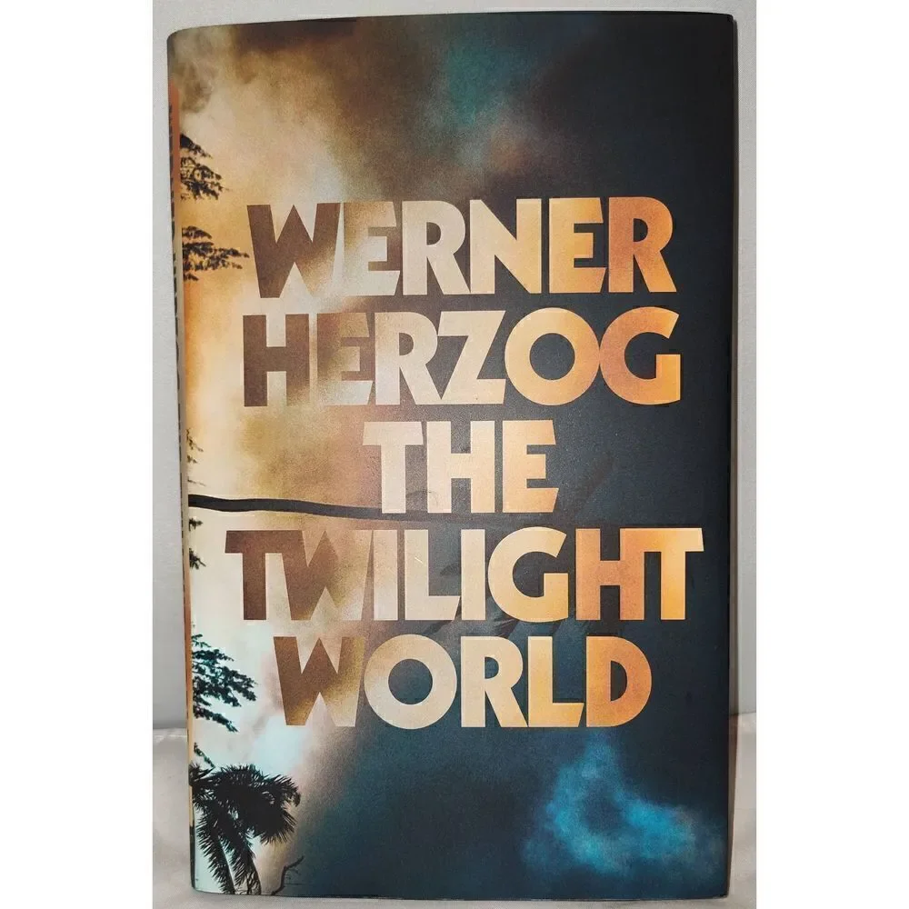 The Twilight World : A Novel by Werner Herzog (2022, Hardcover)